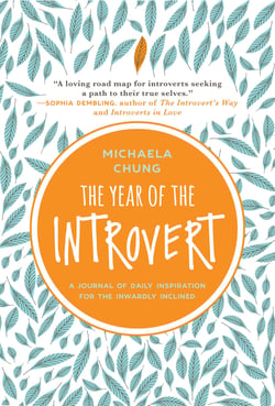 The Year of the Introvert - A Journal of Daily Inspiration for the Inwardly Inclined