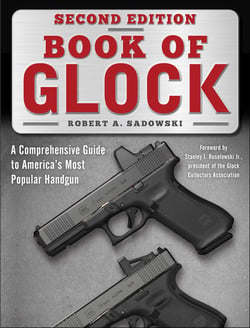 Book of Glock, Second Edition - A Comprehensive Guide to America's Most Popular Handgun