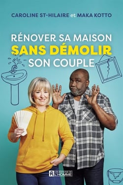 Rénover sa maison sans démolir son couple - RENOVER SA MAISON SANS DEMOLIR.. CO [NUM]