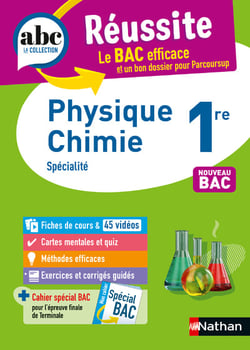 ABC du bac réussite : physique-chimie : 1re