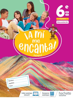 ¡A mí me encanta! : espagnol - 6e - livre cahier