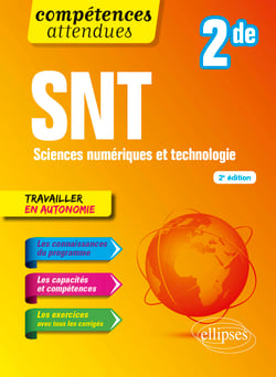 SNT : sciences numériques et technologie - seconde (2e édition)