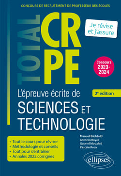 Réussir l'épreuve ecrite de sciences et technologie : CRPE - nouveau concours (édition 2022)