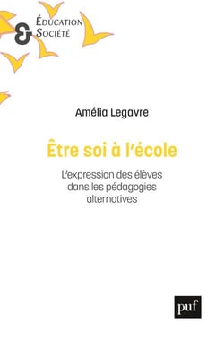 Être soi à l'école : la valorisation de l'expression dans les pédagogies alternatives