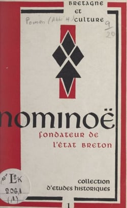Nominoë - Fondateur de l'État breton