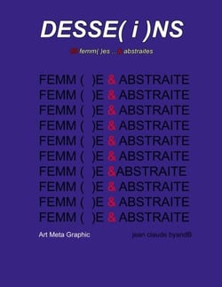 Desse( i )ns - 88 femm( )es ...&amp; abstraites
