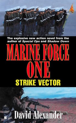 Marine Force One: Strike Vector