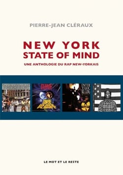 New York State of Mind - Une anthologie du rap new-yorkais