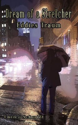 Dream of a Stretcher - Eddies Traum