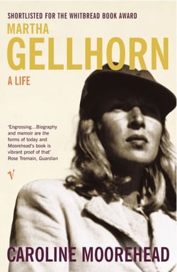 Martha Gellhorn - A Life