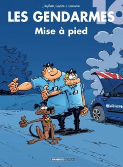Les Gendarmes - Tome 16 - Mise à pied