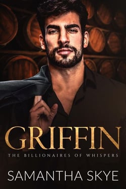 Griffin - The Billionaires of Whispers, #6