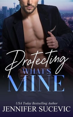 Protecting What's Mine - What's Mine Duet, #1