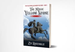 The Magic yellow stone – book 9 – Tom follows Alexander the great – part I. - The Magic Yellow Stone, #9