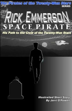 Rick Emmerson Space Pirate - Pirates of the Twenty-Wun Stars, #7