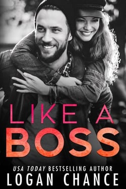 Like A Boss - The Boss Duet Book One