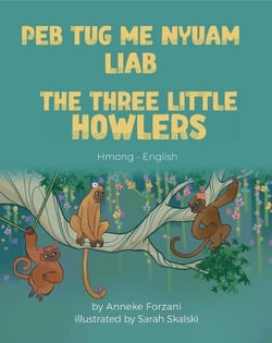 The Three Little Howlers (Hmong-English) - Language Lizard Bilingual World of Stories