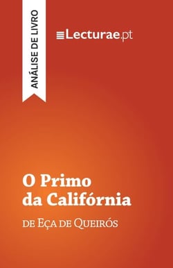 O Primo da Califórnia — Eça de Queirós (análise de livro)