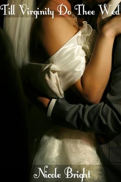 Till Virginity Do Thee Wed