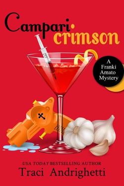 Campari Crimson - Franki Amato Mysteries, #4