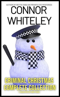 Criminal Christmas Complete Collection: 11 Holiday Mystery Short Stories - Holiday Extravaganza Collections, #9