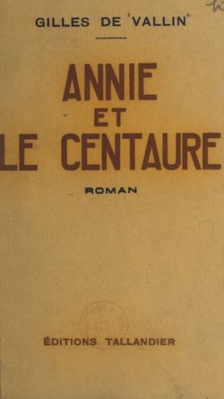 Annie et le centaure