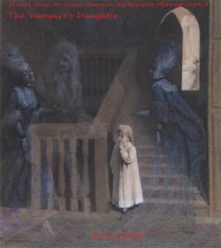 The Vampire's Daughter - Primal Skies: An Urban Romp in the Vampire Midwest, #3