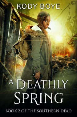 A Deathly Spring - The Southern Dead, #2