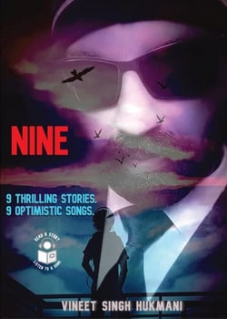 Nine. ( 9 Thrilling Stories. 9 Optimistic Songs) - 1, #1