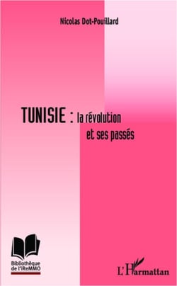 Tunisie : la révolution et ses passés