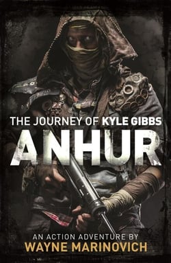 Anhur - The Journey of Kyle Gibbs, #4