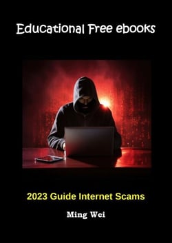 Free 2023 Guide Internet Scams (PDF) - FREE Educational Series, #1