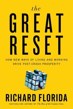 The Great Reset - How the Post-Crash Economy Will Change the Way We Live and Work