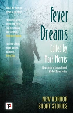 Fever Dreams - Horror Short Stories
