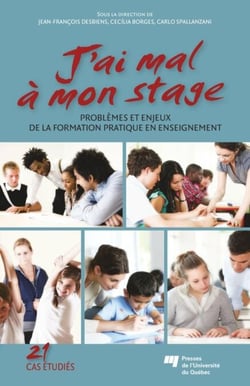 J'ai mal à mon stage - Problèmes et enjeux de la formation pratique en enseignement