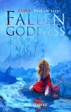 Cora: Rise of the Fallen Goddess - The Azure Series, #2
