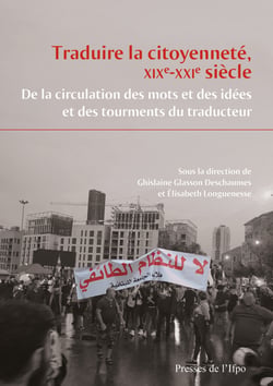 Traduire la citoyenneté, XIXe-XXIe siècle - De la circulation des mots et des idées et des tourments du traducteur