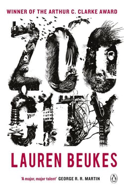 Zoo City - The gripping and original WINNER of the 2011 Arthur C Clarke award