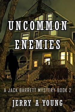 Uncommon Enemies - A Jack Barrett Mystery, #2