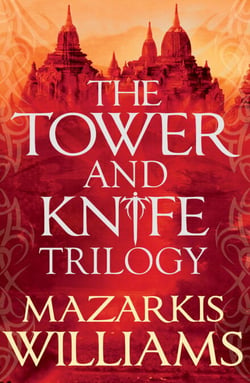 The Tower and Knife Trilogy - The Patternmaster is bent on destroying the mighty Cerani Empire – and all that stands in the way is a forgotten prince, a world-weary killer and a naïve young woman from the steppes