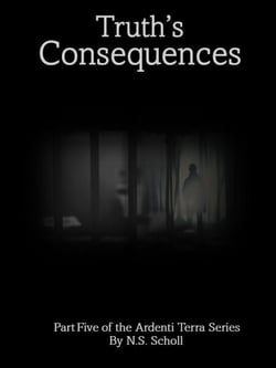 Truth's Consequences - Ardenti Terra, #5
