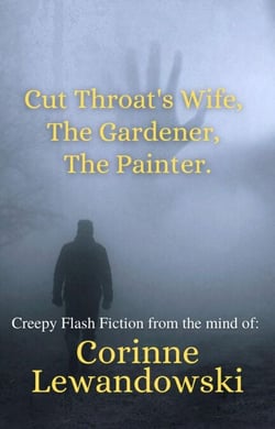 A Trio of Creepy Flash Fiction