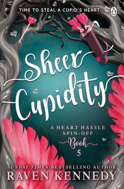 Sheer Cupidity - The sizzling romance from the bestselling author of The Plated Prisoner series