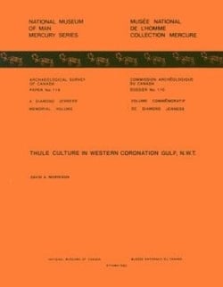 Thule Culture in Western Coronation Gulf, N.W.T.