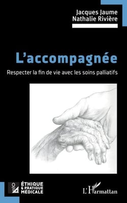 L’accompagnée - Respecter la fin de vie avec les soins palliatifs