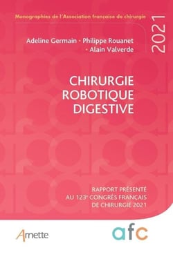Chirurgie robotique digestive - Rapport présenté au 123e Congrès Français de Chirurgie 2021