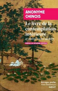 Le livre de la contemplation intérieure - et autres textes taoïstes