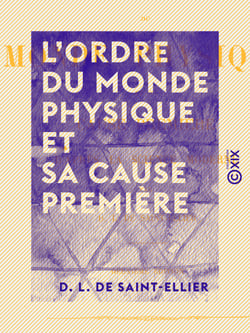 L'Ordre du monde physique et sa cause première - D'après la science moderne