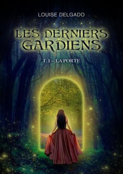 Les Derniers Gardiens - Tome 1 - La Porte