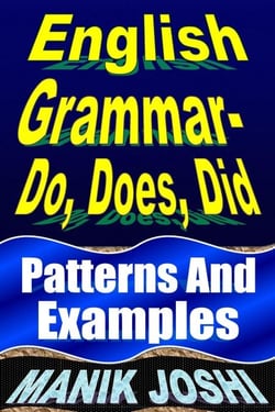 English Grammar– Do, Does, Did: Patterns and Examples - English Daily Use, #17